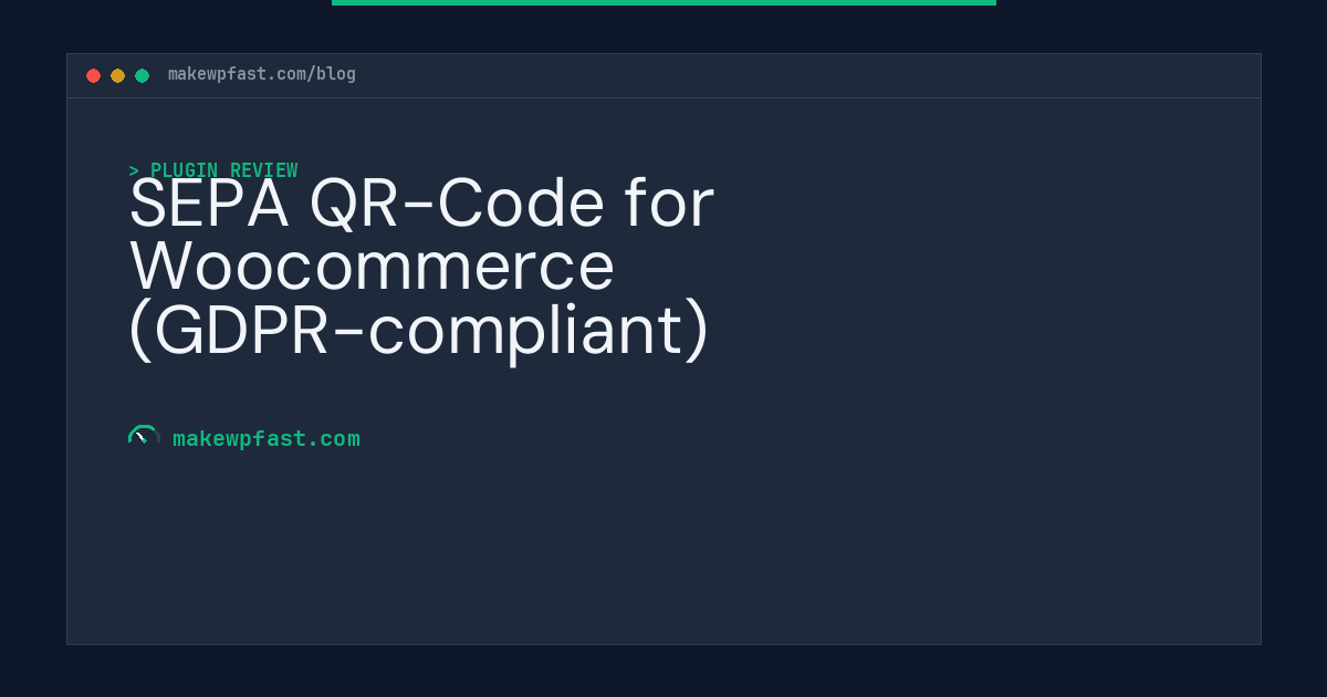 SEPA QR-Code for Woocommerce (GDPR-compliant) - MakeWPFast