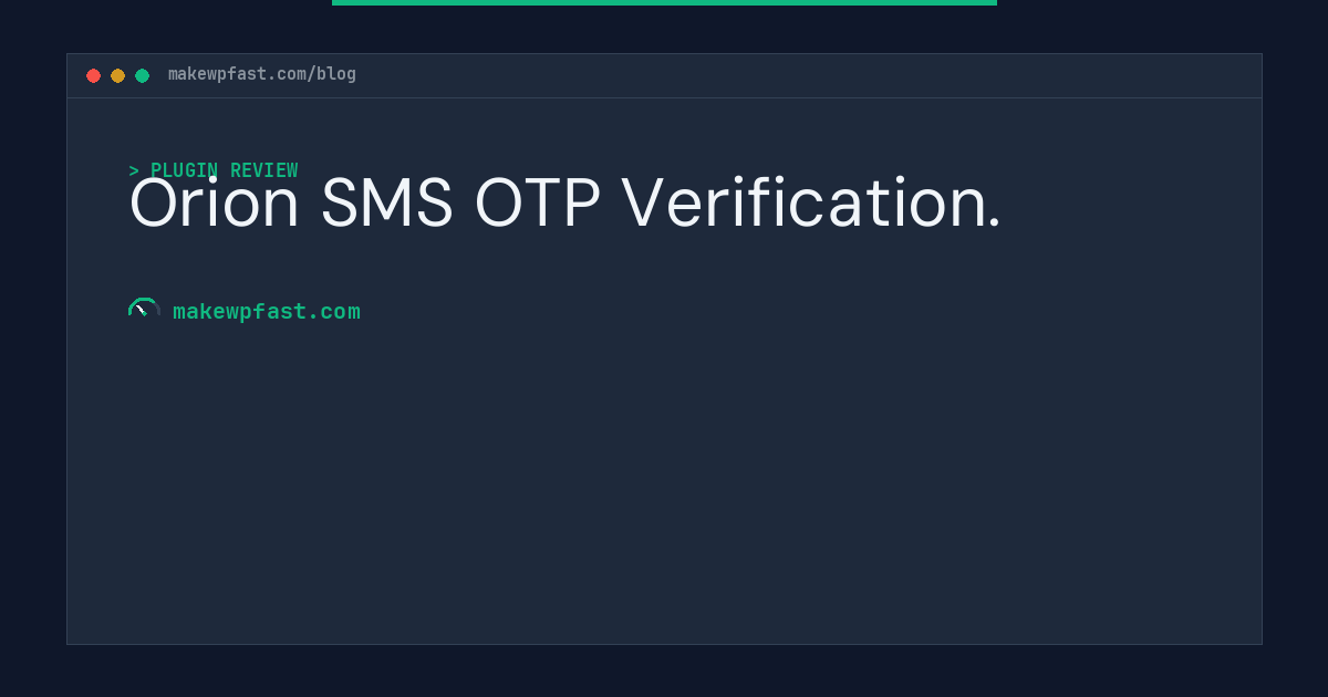 Orion SMS OTP Verification. - MakeWPFast