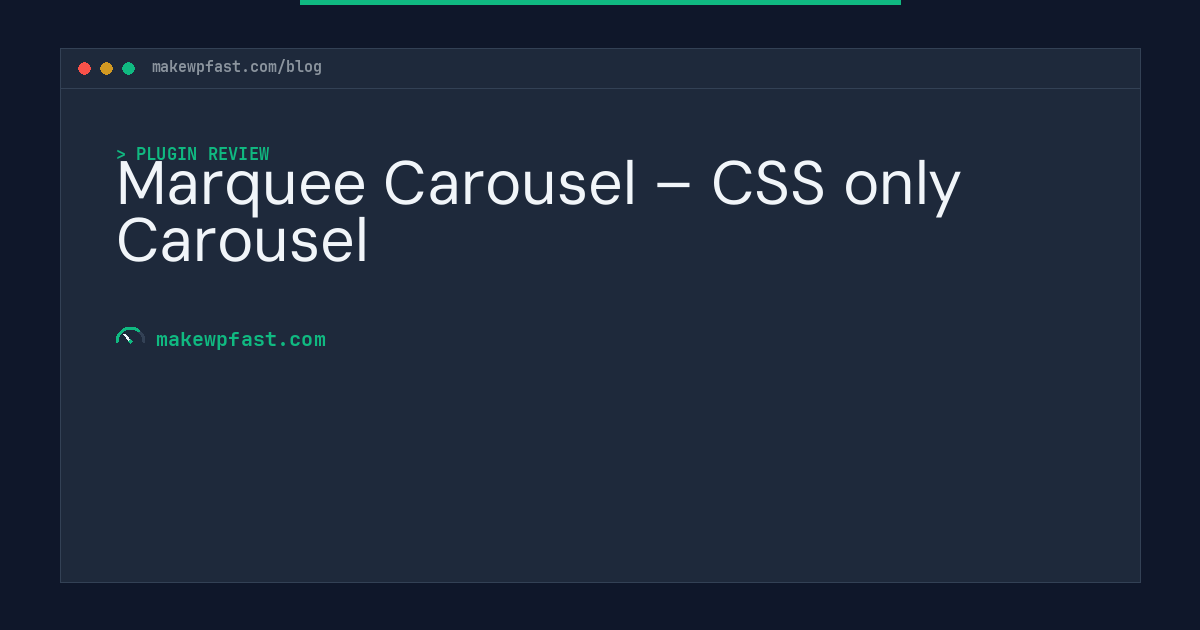 Marquee Carousel – CSS only Carousel - MakeWPFast