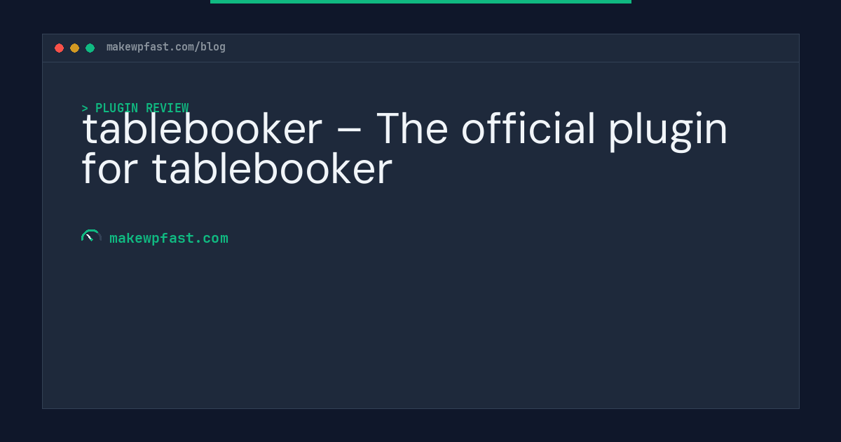 tablebooker – The official plugin for tablebooker - MakeWPFast