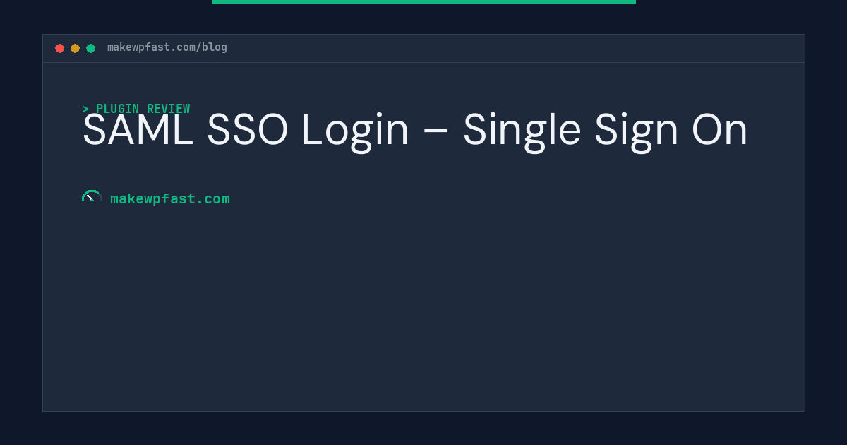 SAML SSO Login – Single Sign On - MakeWPFast