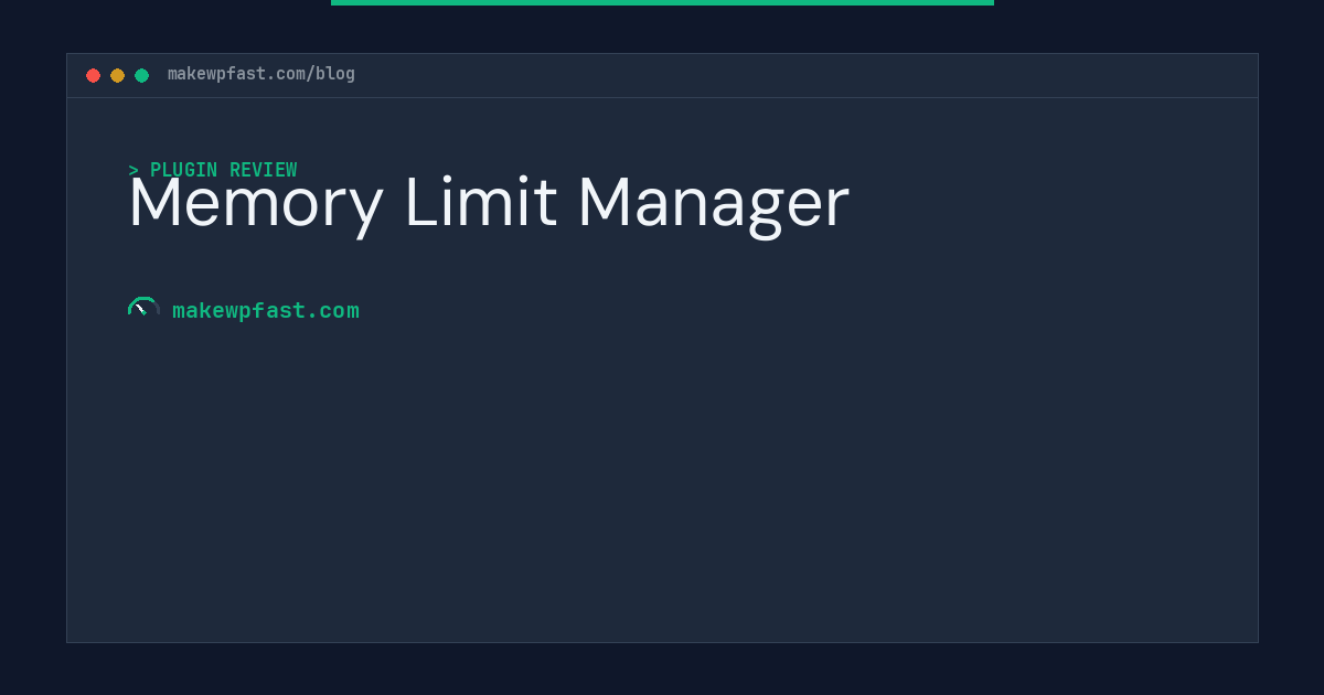Memory Limit Manager - MakeWPFast