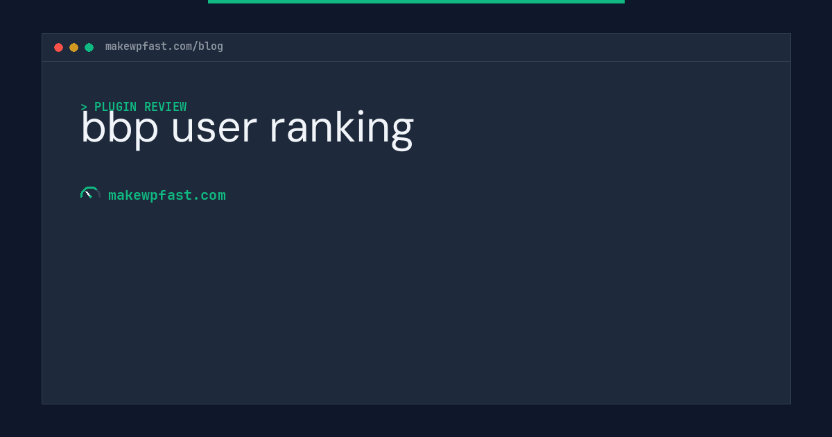 bbp user ranking - MakeWPFast