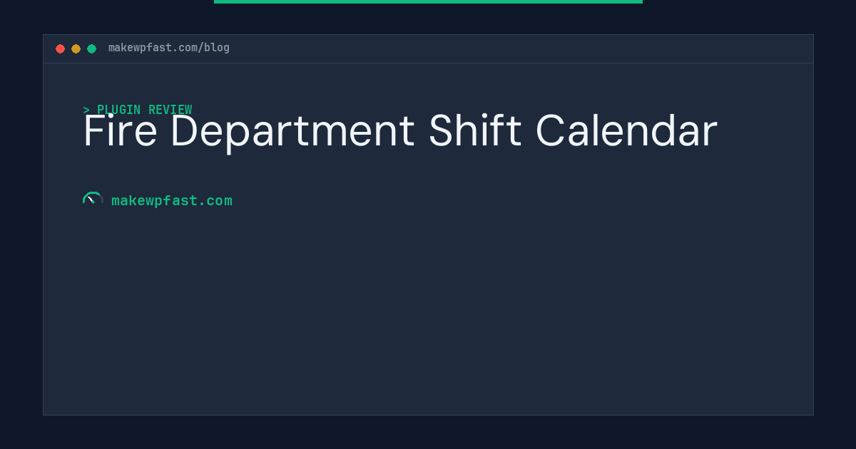 Fire Department Shift Calendar - MakeWPFast