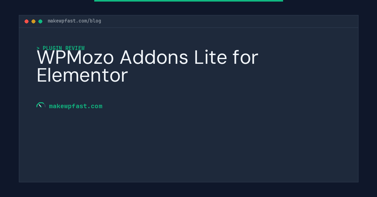 WPMozo Addons Lite for Elementor - MakeWPFast