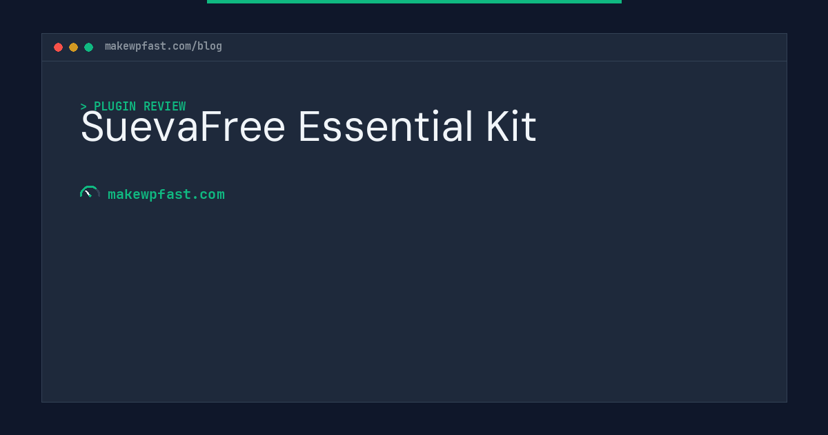 SuevaFree Essential Kit - MakeWPFast