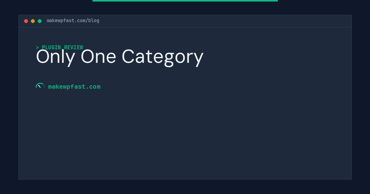 Only One Category - MakeWPFast