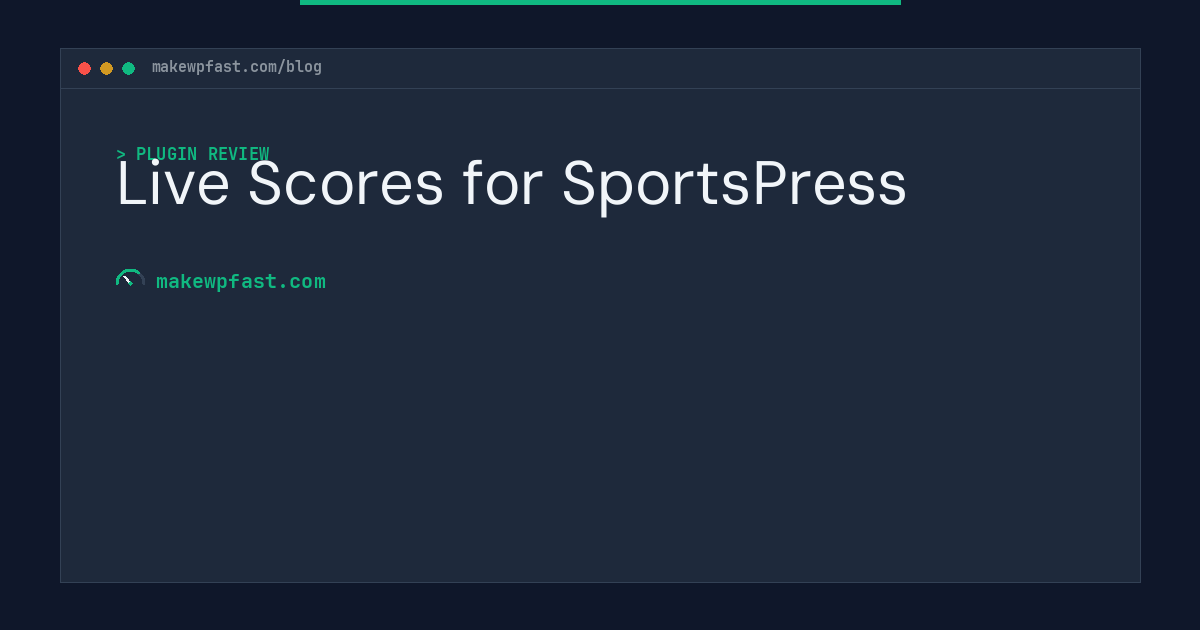 Live Scores for SportsPress - MakeWPFast