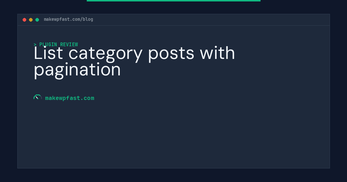 List category posts with pagination - MakeWPFast