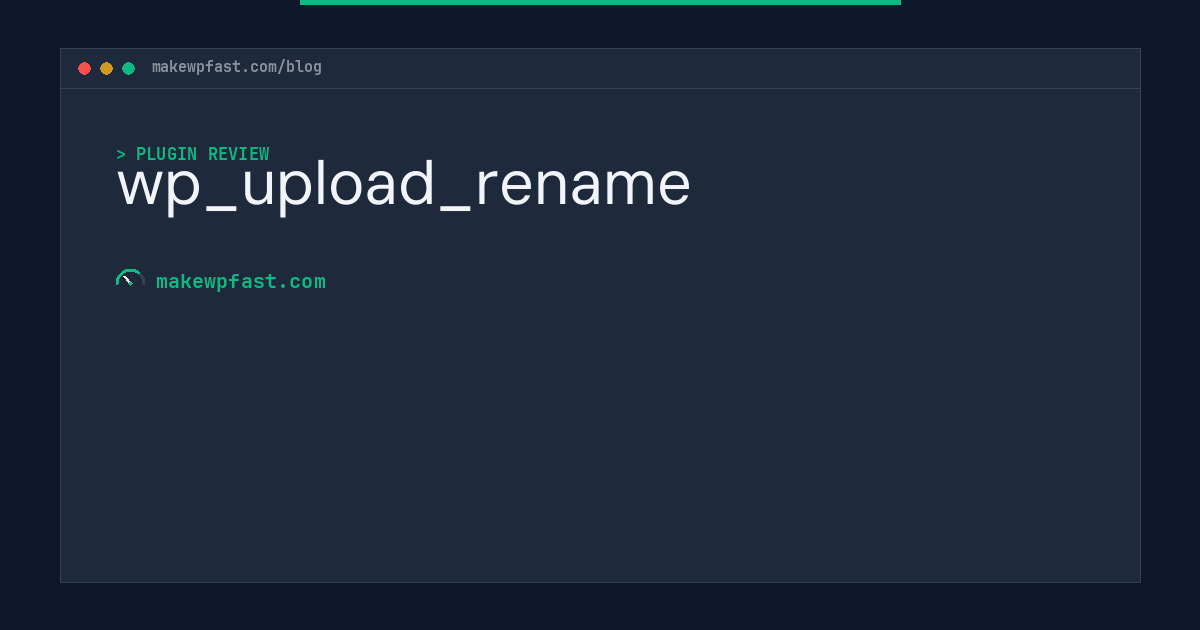 wp_upload_rename - MakeWPFast