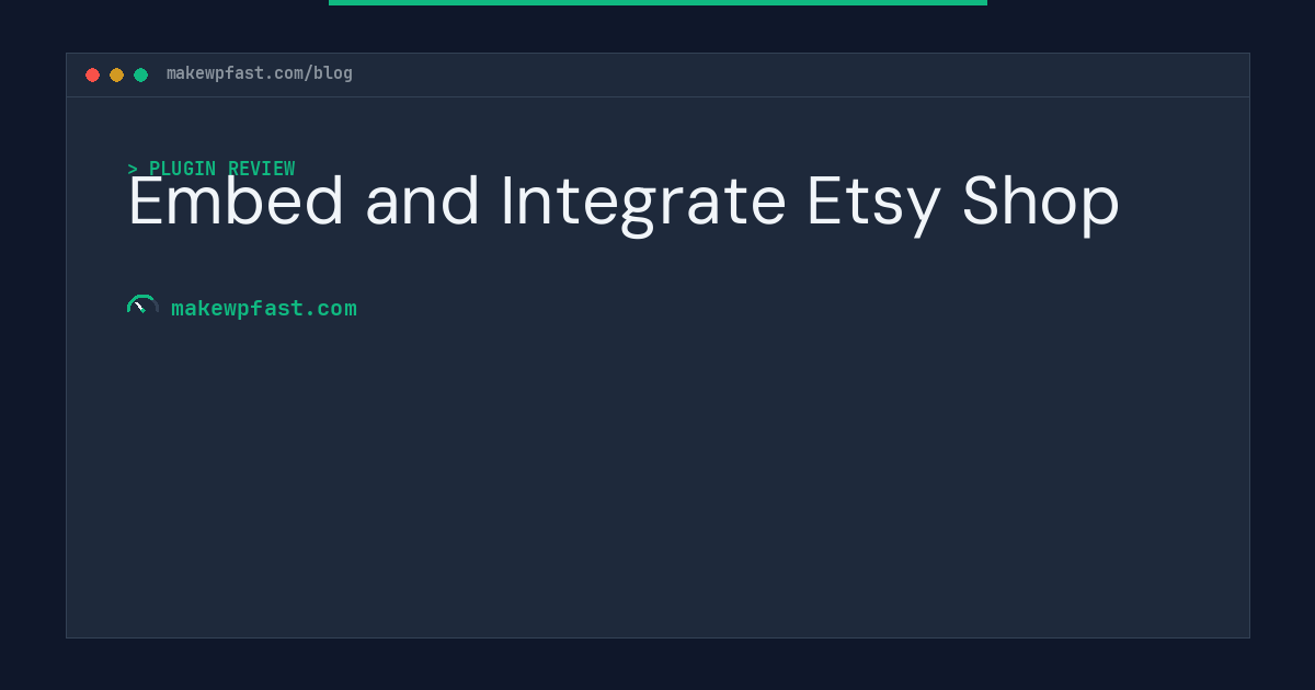 Embed and Integrate Etsy Shop - MakeWPFast