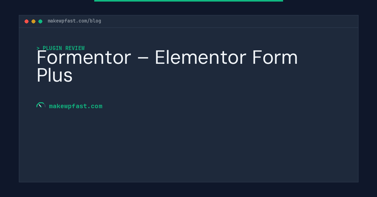 Formentor – Elementor Form Plus - MakeWPFast