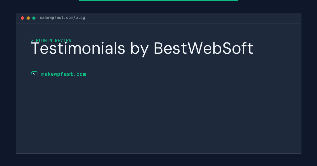 Testimonials by BestWebSoft - MakeWPFast