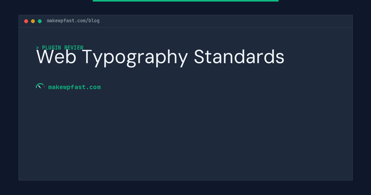 Web Typography Standards - MakeWPFast