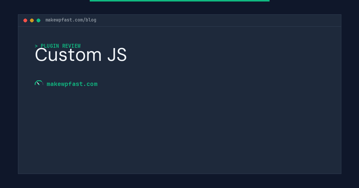 Custom JS - MakeWPFast
