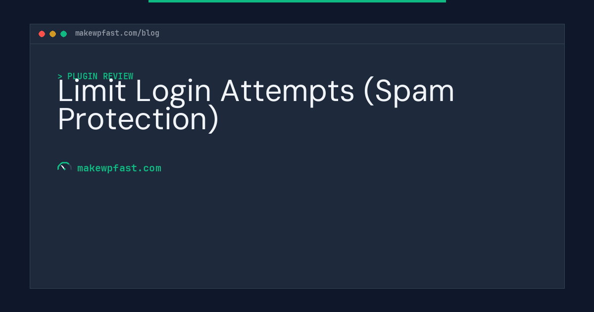 Limit Login Attempts (Spam Protection) - MakeWPFast