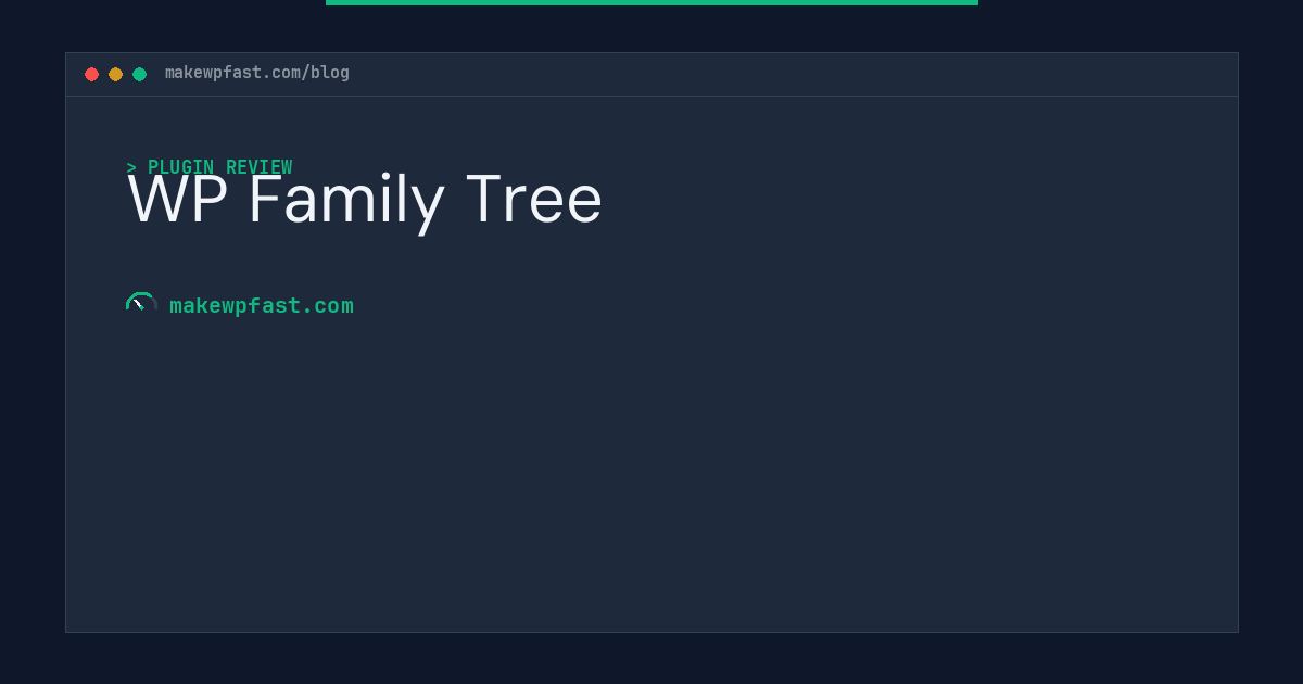 WP Family Tree - MakeWPFast
