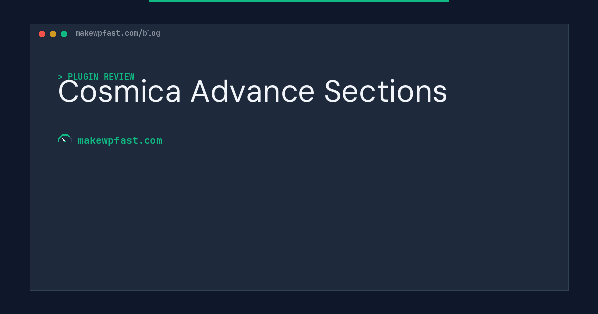 Cosmica Advance Sections - MakeWPFast
