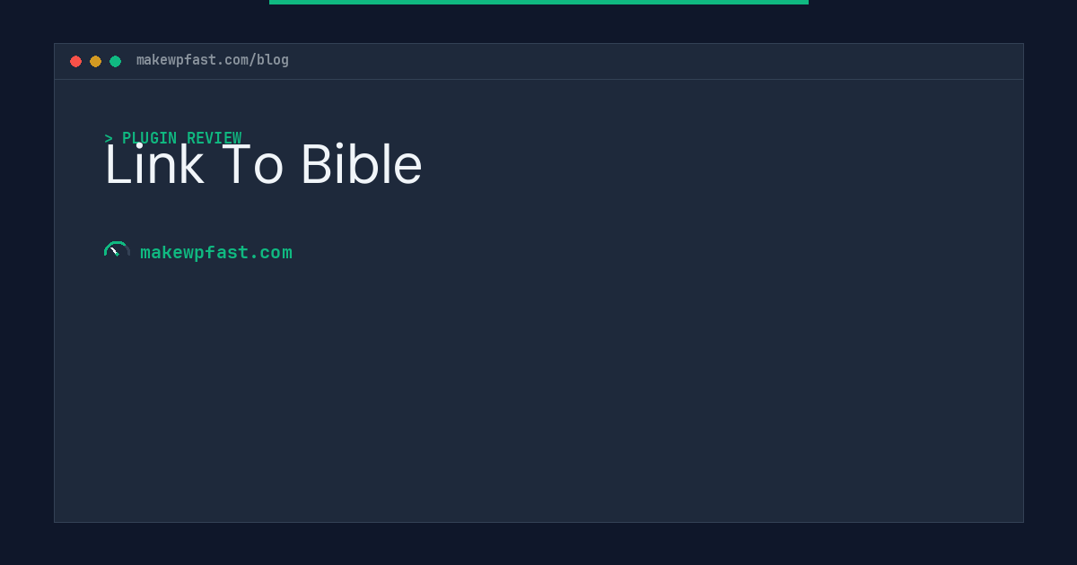 Link To Bible - MakeWPFast