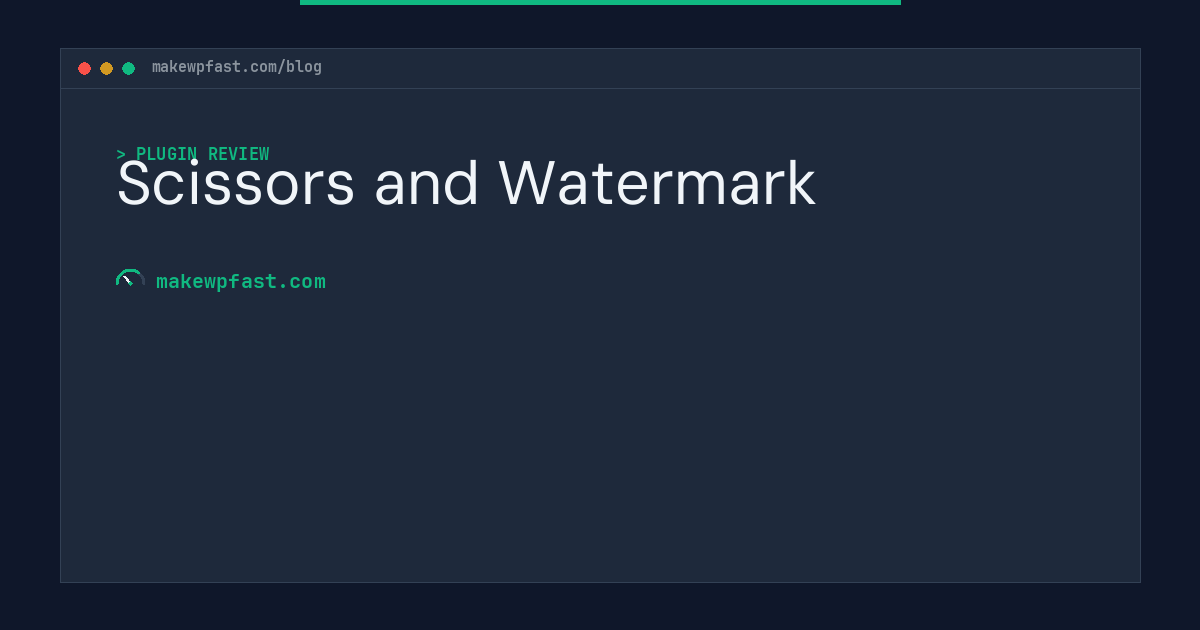 Scissors and Watermark - MakeWPFast