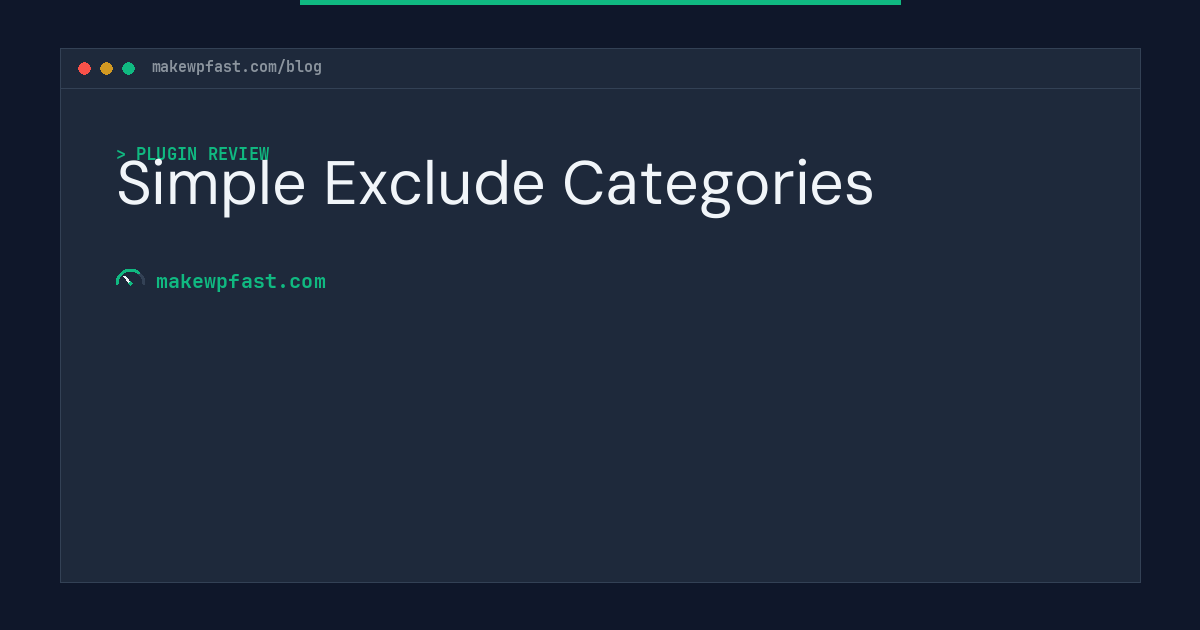 Simple Exclude Categories - MakeWPFast