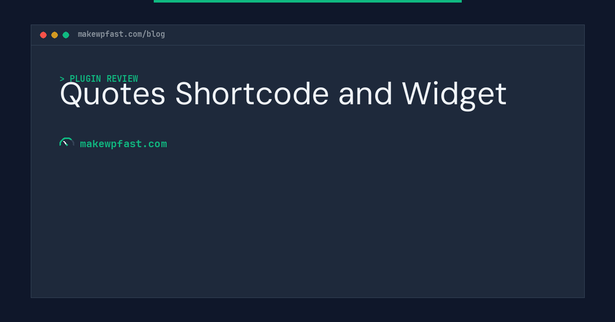 Quotes Shortcode and Widget - MakeWPFast