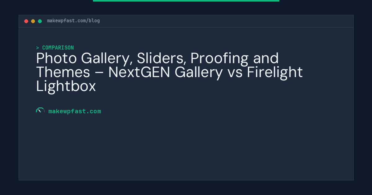 Photo Gallery, Sliders, Proofing and Themes – NextGEN Gallery vs Firelight Lightbox - MakeWPFast