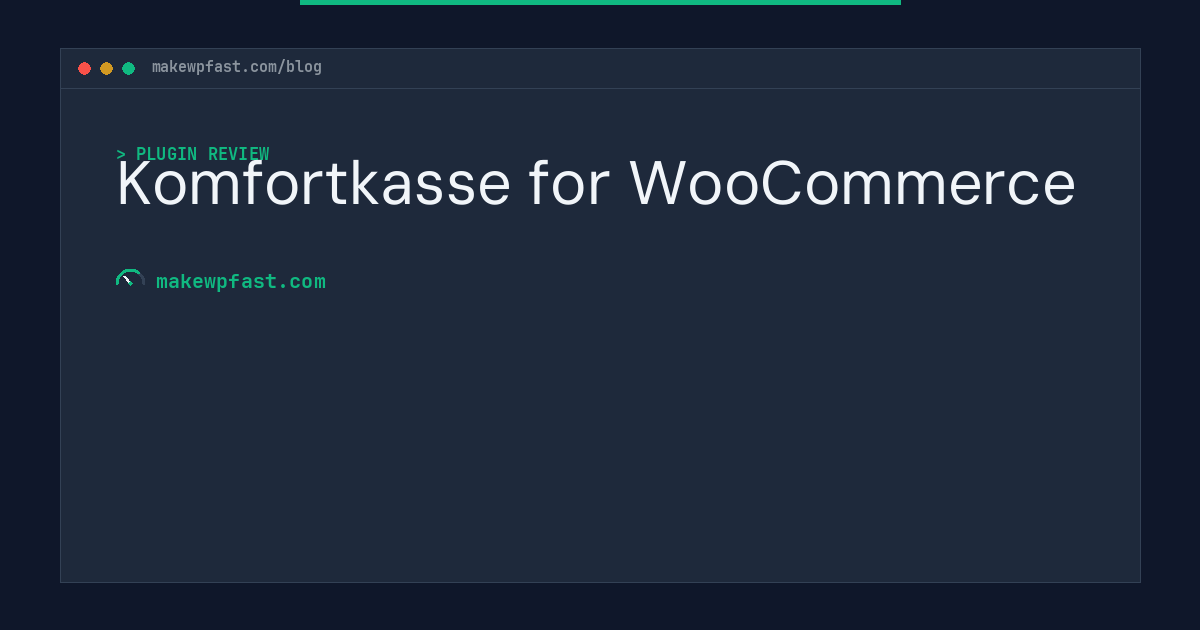 Komfortkasse for WooCommerce - MakeWPFast