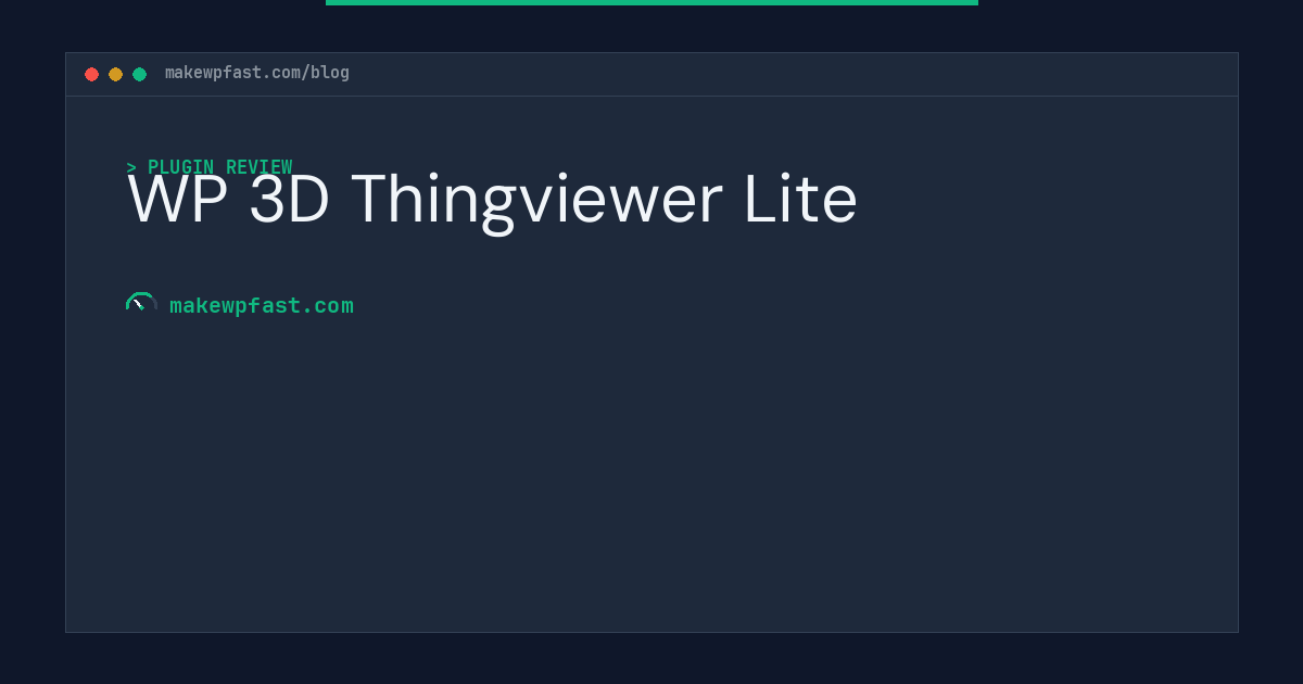 WP 3D Thingviewer Lite - MakeWPFast