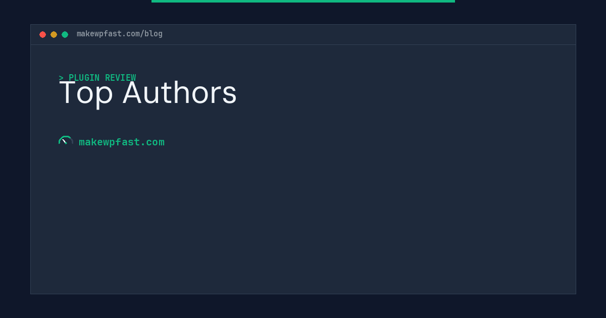 Top Authors - MakeWPFast