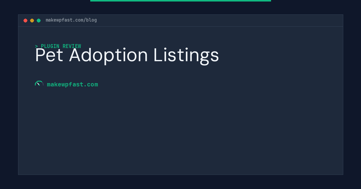 Pet Adoption Listings - MakeWPFast