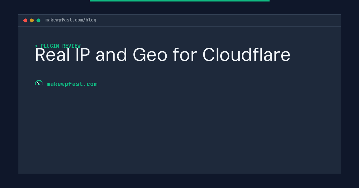 Real IP and Geo for Cloudflare - MakeWPFast