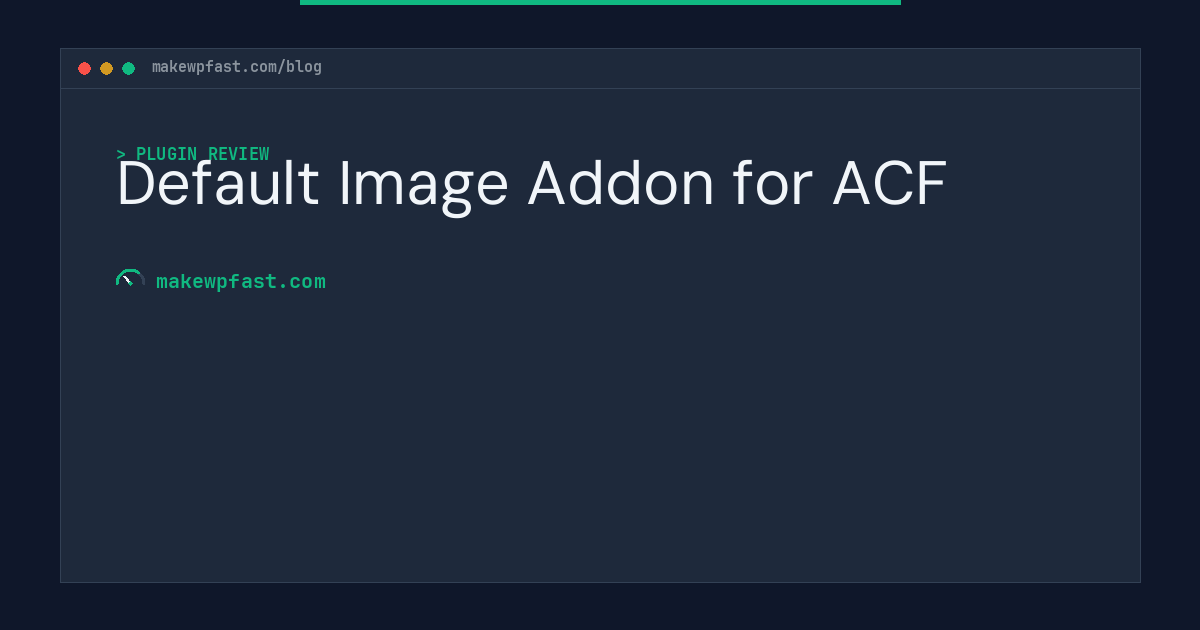 Default Image Addon for ACF - MakeWPFast