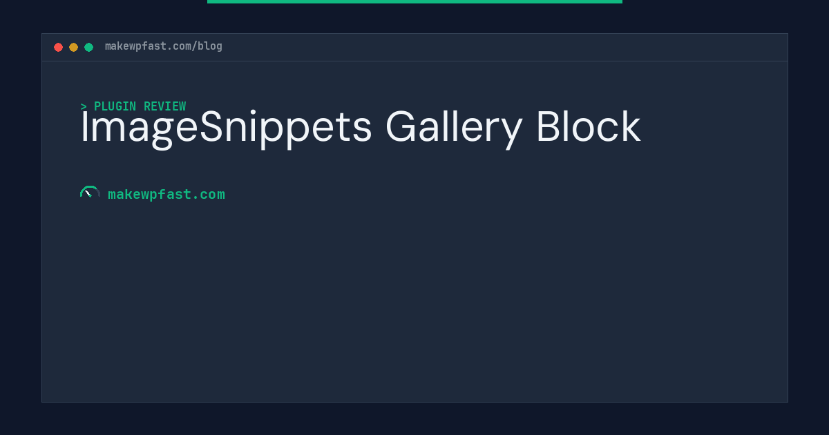 ImageSnippets Gallery Block - MakeWPFast