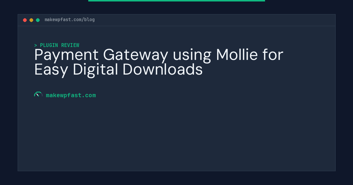 Payment Gateway using Mollie for Easy Digital Downloads - MakeWPFast