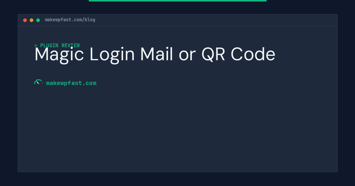 Magic Login Mail or QR Code - MakeWPFast