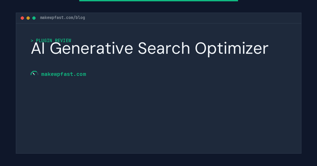 AI Generative Search Optimizer - MakeWPFast