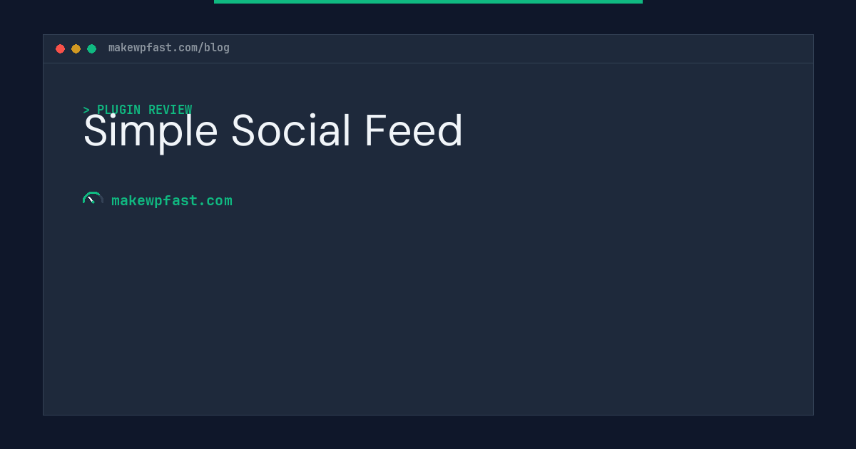 Simple Social Feed - MakeWPFast