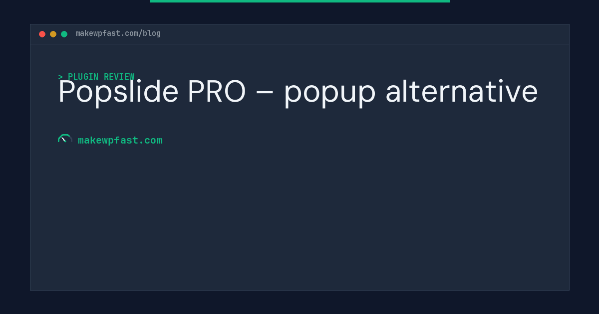 Popslide PRO – popup alternative - MakeWPFast