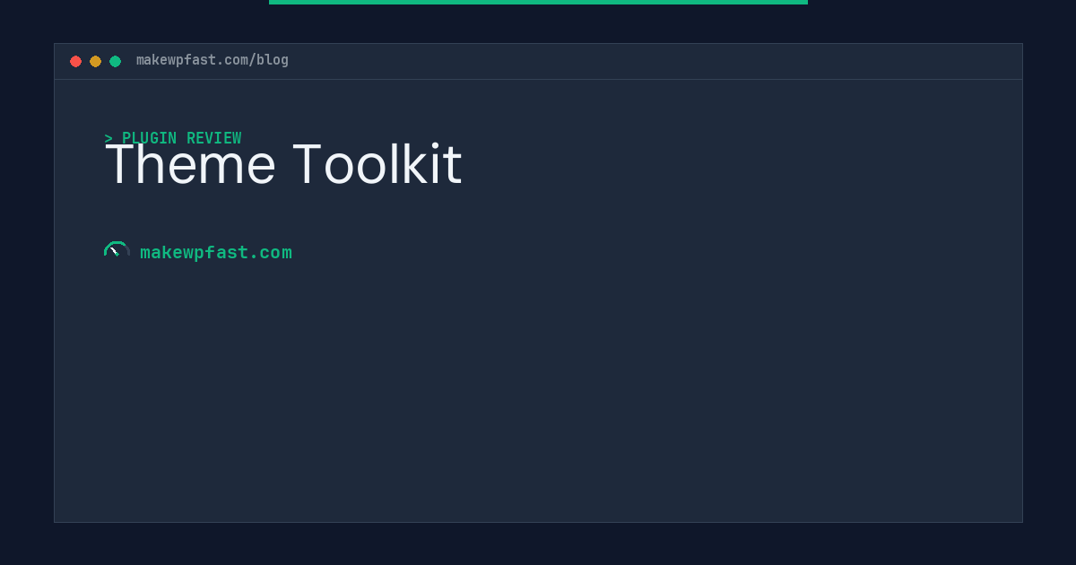 Theme Toolkit - MakeWPFast