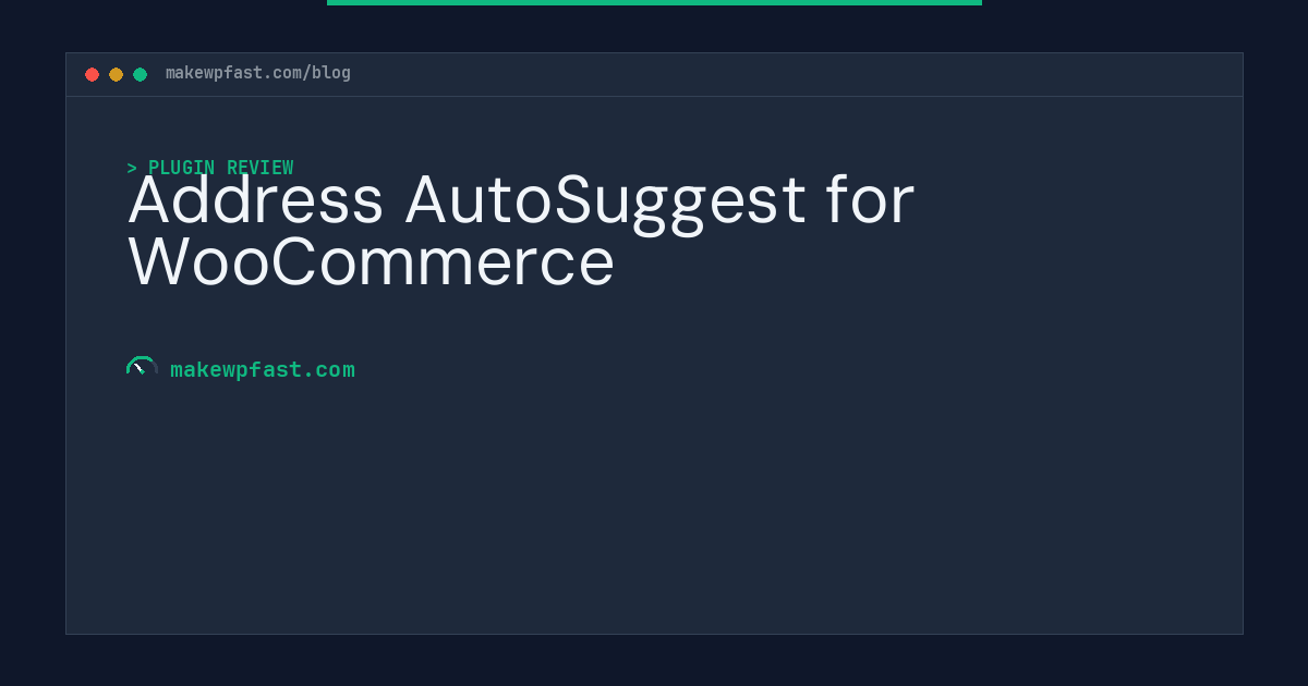 Address AutoSuggest for WooCommerce - MakeWPFast