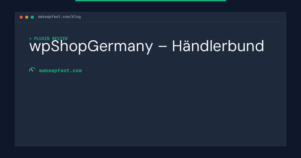 wpShopGermany – Händlerbund - MakeWPFast