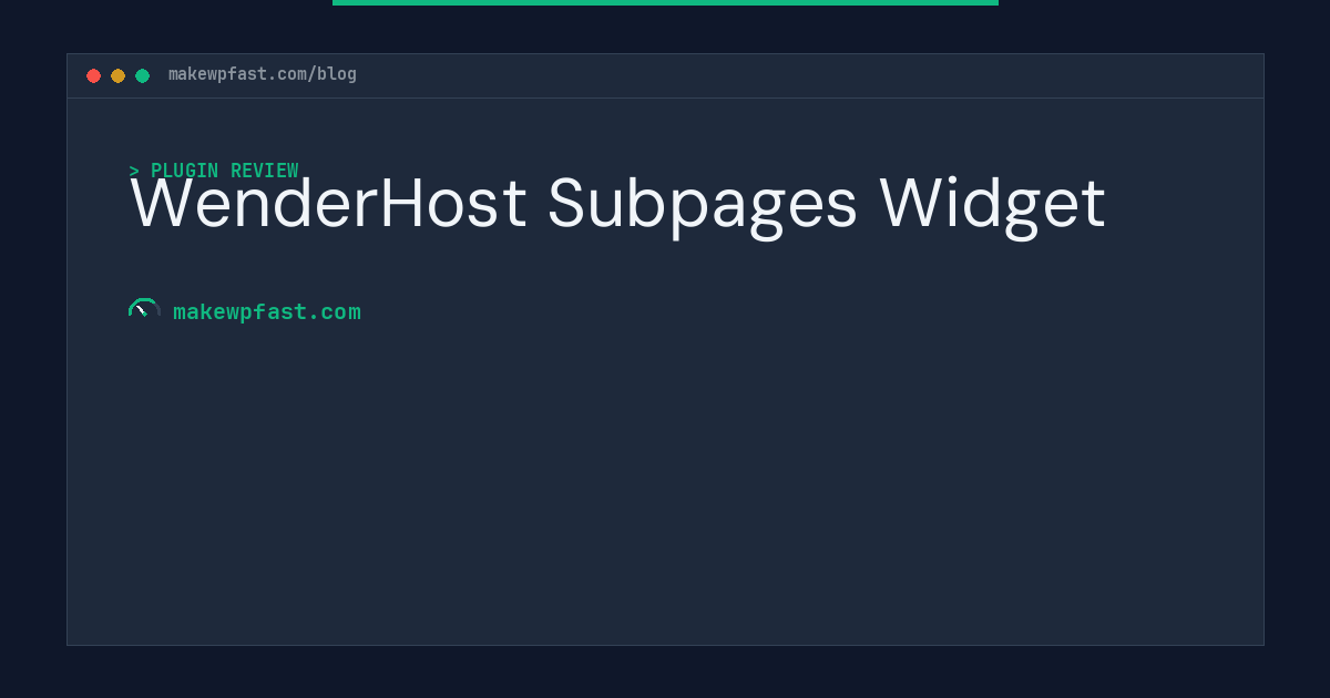 WenderHost Subpages Widget - MakeWPFast