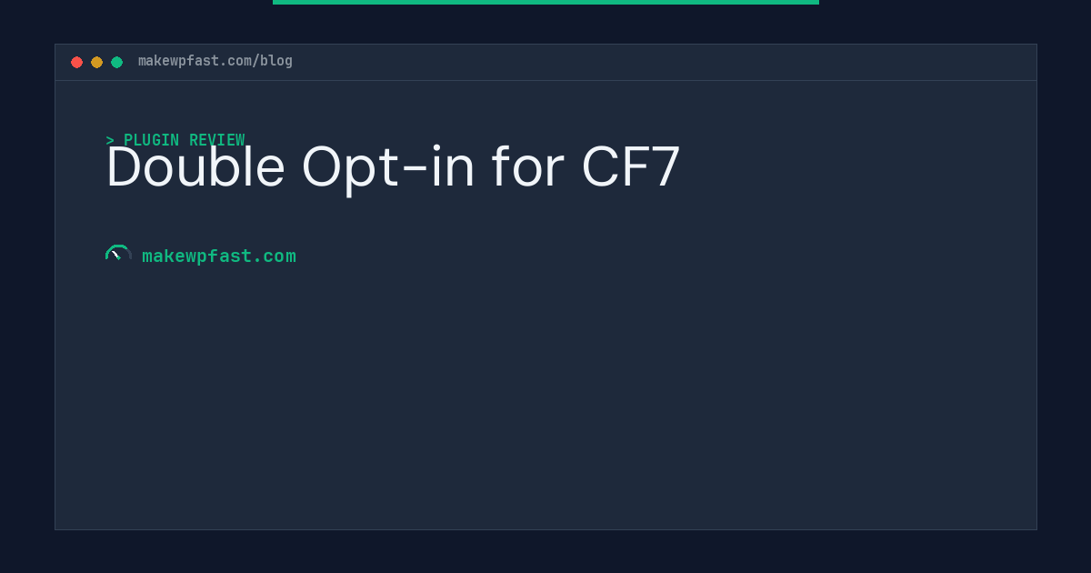 Double Opt-in for CF7 - MakeWPFast