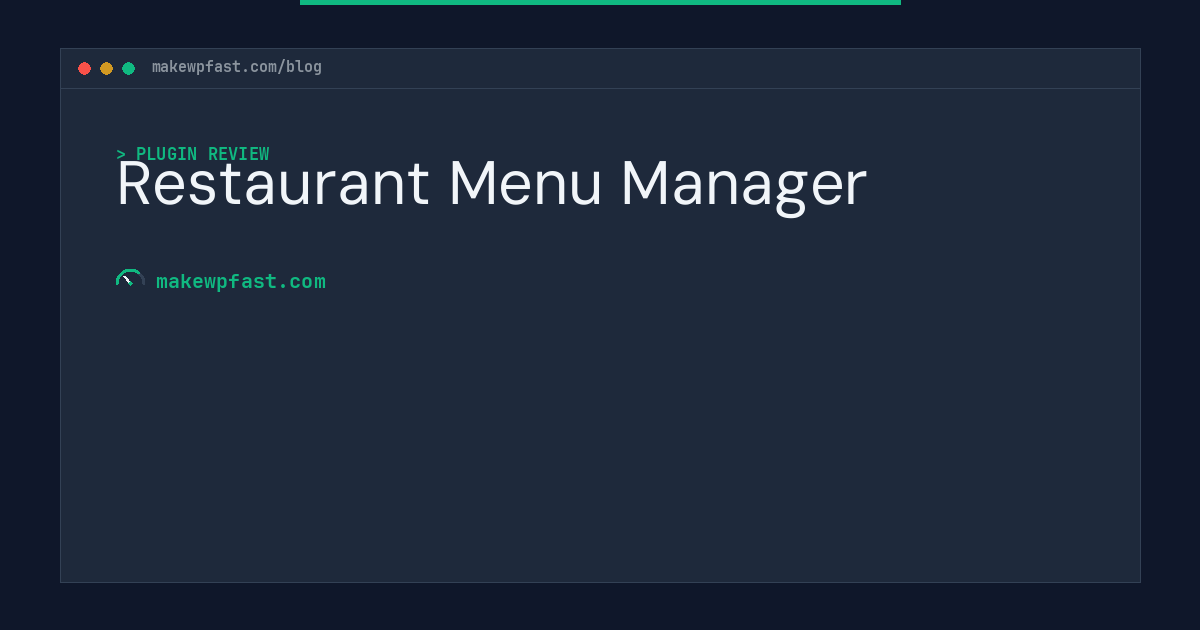 Restaurant Menu Manager - MakeWPFast