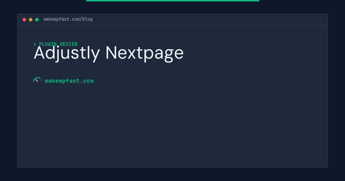 Adjustly Nextpage - MakeWPFast