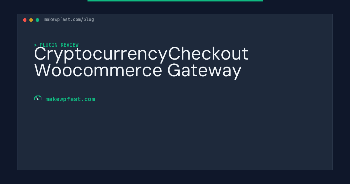 CryptocurrencyCheckout Woocommerce Gateway - MakeWPFast