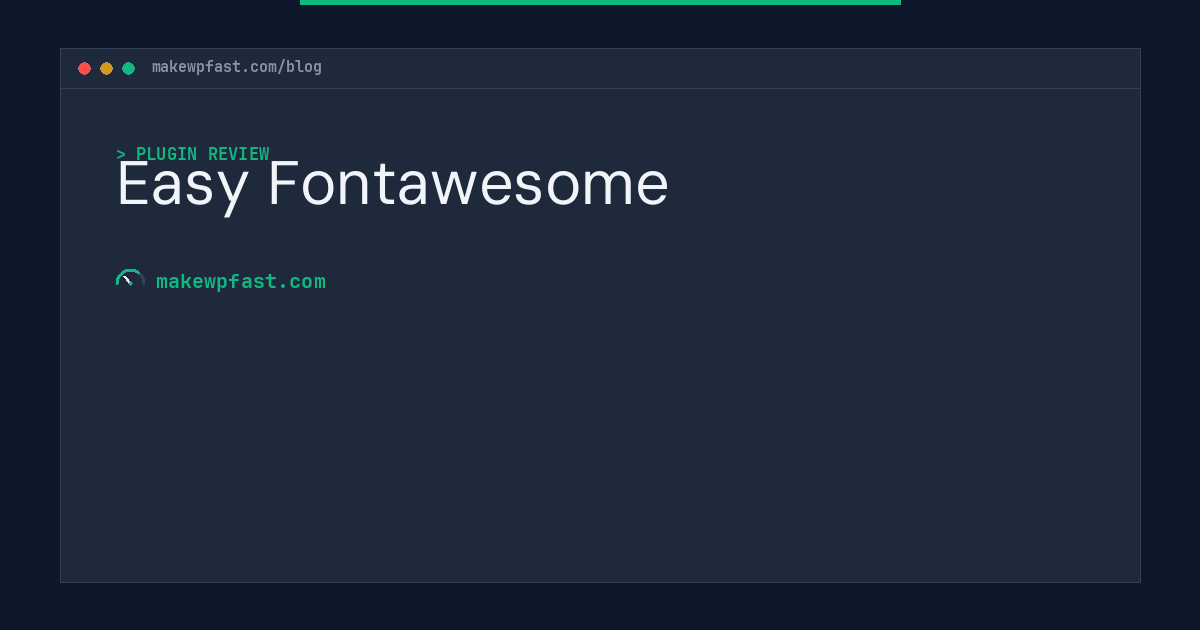 Easy Fontawesome - MakeWPFast