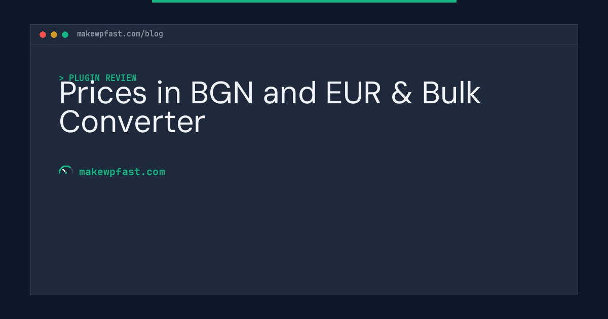 Prices in BGN and EUR & Bulk Converter - MakeWPFast