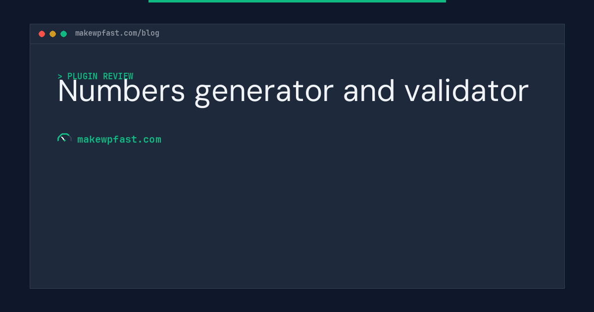 Numbers generator and validator - MakeWPFast